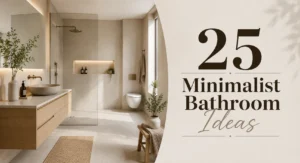 Warm minimalist bathroom featured image with floating wood vanity and centered text reading 25 Minimalist Bathroom Ideas