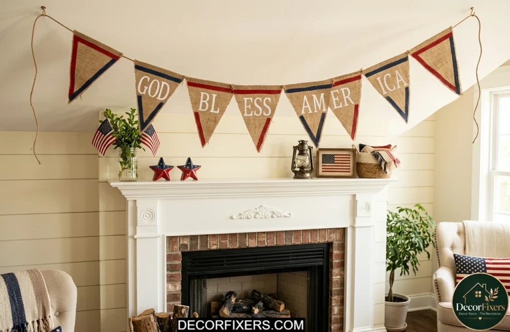 Burlap patriotic banner displayed above a fireplace mantel